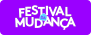 Festival da mudança